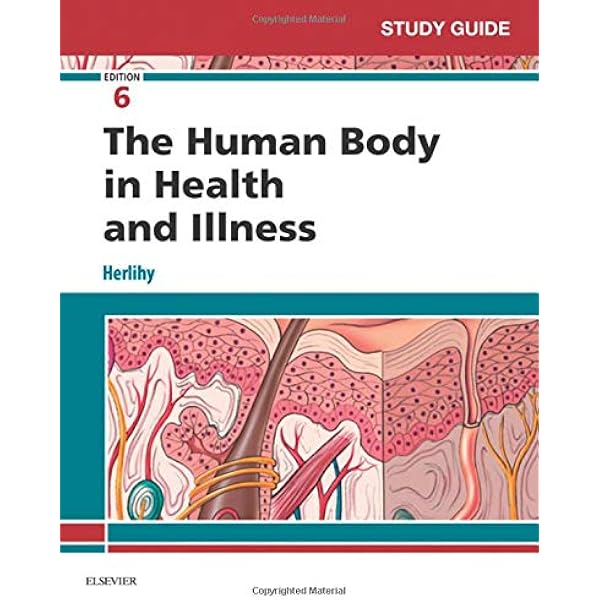 The Human Body in Health and Illness: 9781455772346